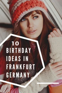 10 Awesome Birthday Ideas in Frankfurt Germany in 2022 7 10 Awesome Birthday Ideas in Frankfurt Germany in 2022